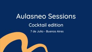 Sessions Aulasneo: Cocktail Edition Buenos Aires 2022
